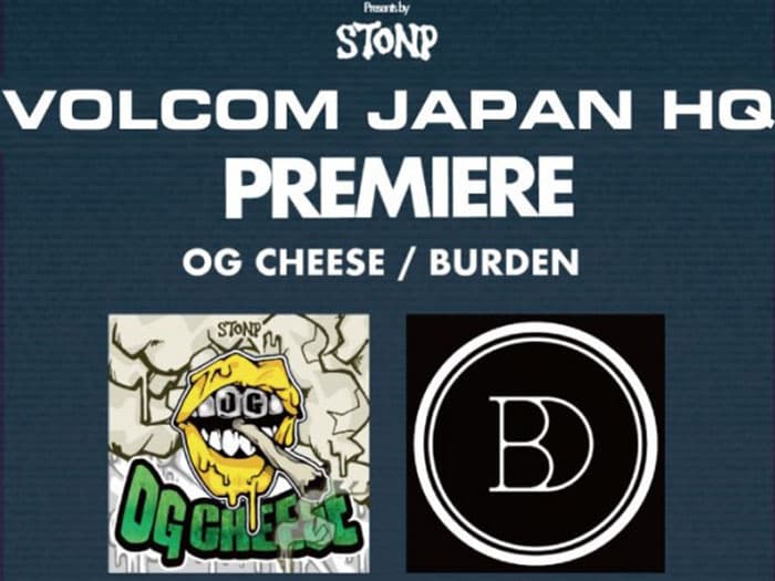 OG Cheese / Burden Volcom Japan HQ Premiere